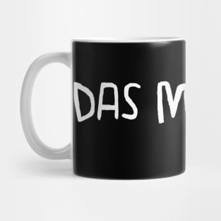 German, Das muss so, DIY, Handwerker Spruch Mug